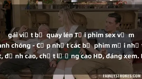 gái việt bị quay lén Tải phim sex về máy miễn phí và nhanh chóng - Cập nhật các bộ phim mới nhất, đỉnh cao, chất lượng cao HD, đáng xem. Hãy trải nghiệm ngay!