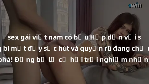 sex gái việt nam có bầu Hấp dẫn với sex Mỹ đen: Những bí mật đầy sức hút và quyến rũ đang chờ đợi bạn khám phá! Đừng bỏ lỡ cơ hội trải nghiệm những khoảnh khắc mãnh liệt và đam mê!