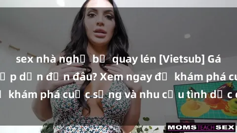 sex nhà nghỉ bị quay lén [Vietsub] Gái mại dâm châu Á hấp dẫn đến đâu? Xem ngay để khám phá cuộc sống và nhu cầu tình dục của họ!