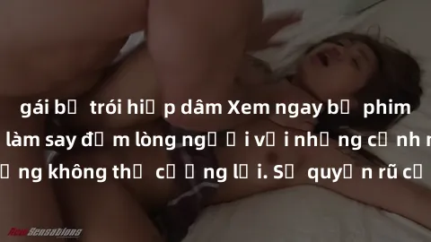 gái bị trói hiếp dâm Xem ngay bộ phim sex milf hot nhất, làm say đắm lòng người với những cảnh nóng bỏng không thể cưỡng lại. Sự quyến rũ của MILF sẽ khiến bạn mãnh liệt!